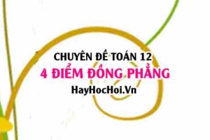 Chứng minh 4 điểm đồng phẳng bằng vectơ trong không gian Oxyz lớp 12